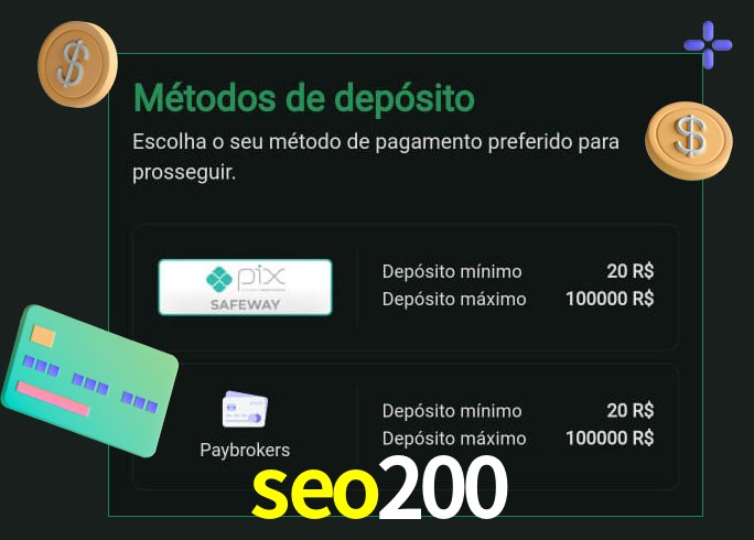 O cassino seo200 oferece uma grande variedade de métodos de pagamento